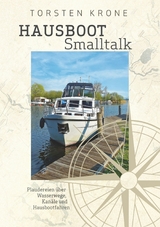 Hausboot Smalltalk - Torsten Krone