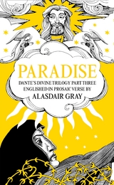 PARADISE -  Dante Alighieri,  Alasdair Gray