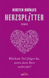 Herzsplitter - Kirsten Brünjes