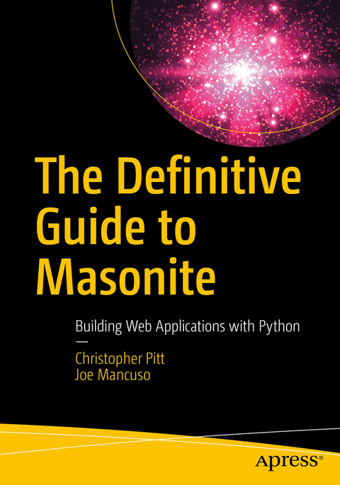 The Definitive Guide to Masonite - Christopher Pitt, Joe Mancuso