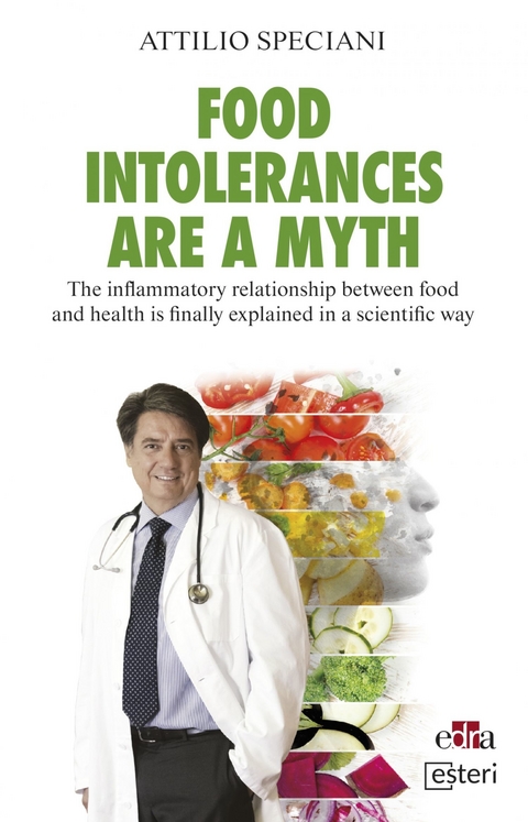 Food intolerances are a myth - Attilio Speciani