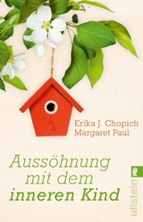 Aussöhnung mit dem inneren Kind -  Erika J. Chopich,  Margaret Paul