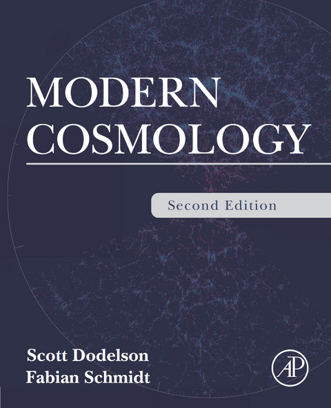 Modern Cosmology -  Scott Dodelson,  Fabian Schmidt