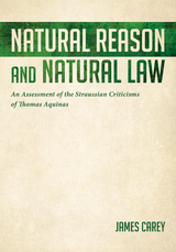 Natural Reason and Natural Law -  James Carey