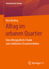 Alltag im urbanen Quartier - Nina Berding