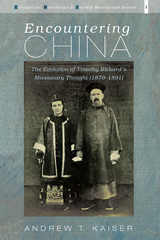 Encountering China -  Andrew T. Kaiser