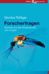 Forscherfragen - Monika Rößiger