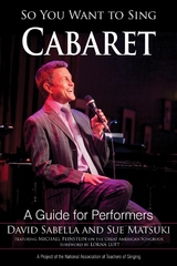 So You Want to Sing Cabaret -  Sue Matsuki,  David Sabella