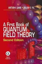 A First Book of Quantum Field Theory - Lahiri, A.; Pal, P.B.