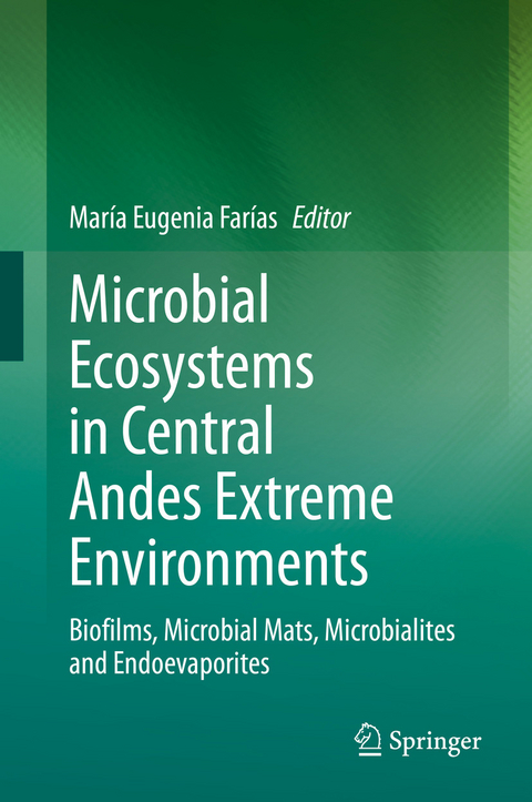 Microbial Ecosystems in Central Andes Extreme Environments - 