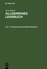 Physikalische Erdbeschreibung - Sven Ågren