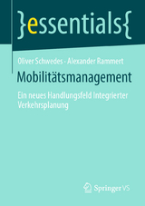 Mobilitätsmanagement - Oliver Schwedes, Alexander Rammert