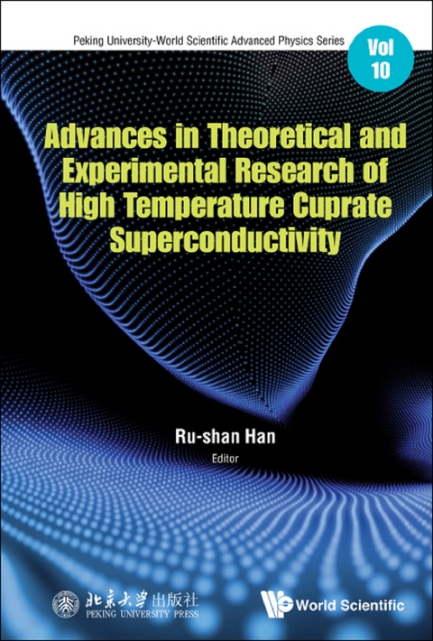 ADV THEORETIC & EXPERIMENT RES HIGH TEMPERATURE CUPRATE .. - 