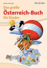 Das grosse Österreich-Buch für Kinder - 