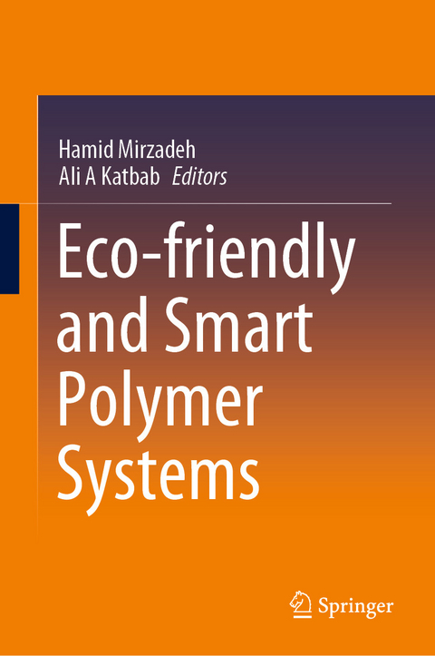 Eco-friendly and Smart Polymer Systems - 