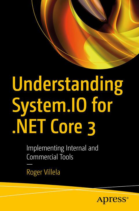 Understanding System.IO for .NET Core 3 - Roger Villela