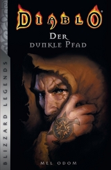 Diablo - Der dunkle Pfad - Mel Odom