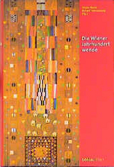 Die Wiener Jahrhundertwende - Nautz, Jürgen; Vahrenkamp, Richard