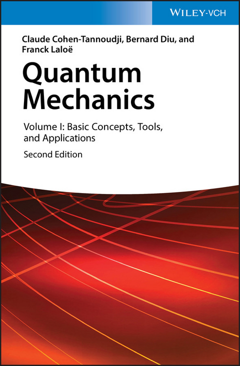 Quantum Mechanics, Volume 1 - Claude Cohen-Tannoudji, Bernard Diu, Franck Laloë