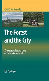 The Forest and the City - Cecil C. Konijnendijk