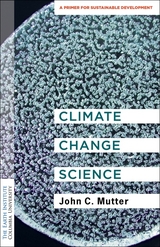 Climate Change Science - John C. Mutter