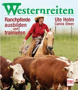 Westernreiten - Ute Holm-Schäuble, Carola Steen