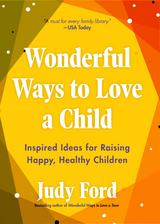 Wonderful Ways to Love a Child -  Judy Ford