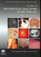 An Atlas of Differential Diagnosis in HIV Disease - Lipman, Marc C. I.; Baker, Robert W.; Johnson, Margaret A.