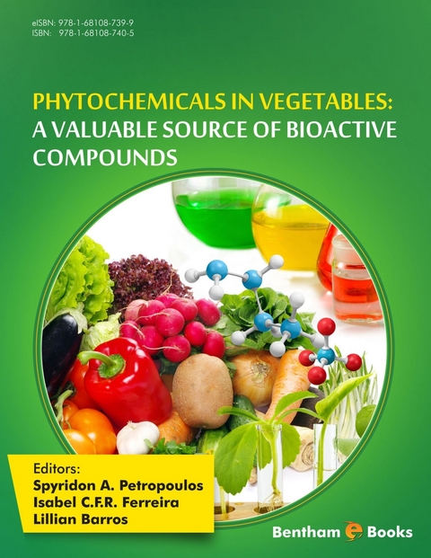 Phytochemicals in Vegetables: A Valuable Source of Bioactive Compounds - 