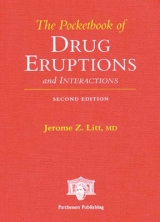 Litt's Pocketbook of Drug Eruptions and Interactions, Third Edition - Litt, Jerome Z.