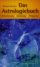 Das Astrologiebuch - Roscher, Michael