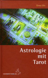 Astrologie mit Tarot - Ernst Ott