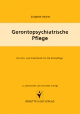 Gerontopsychiatrische Pflege - Elisabeth Höwler