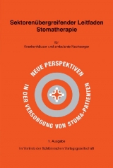 Sektorenübergreifender Leitfaden Stomatherapie - Gabriele Gruber, Werner Droste