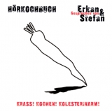 Krass! Kochen! Kolesterinarm! - 