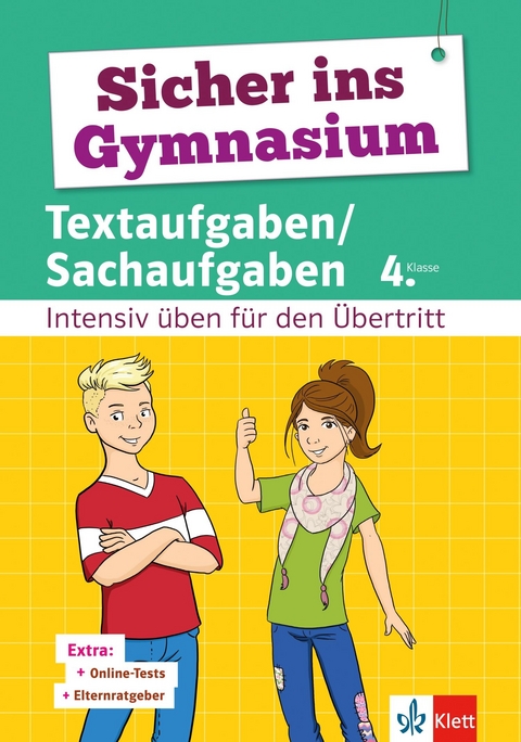 Klett Sicher ins Gymnasium Textaufgaben/Sachaufgaben 4. Klasse - Detlev Heuchert