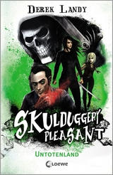 Skulduggery Pleasant (Band 13) - Untotenland - Derek Landy