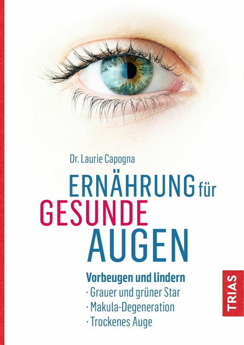 Ernährung für gesunde Augen - Laurie Capogna