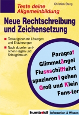 Teste Deine Allgemeinbildung / Neue Rechtschreibung und Zeichensetzung - Christian Stang