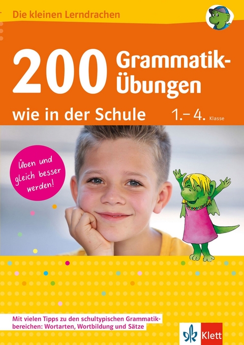 Klett 200 Grammatik-Übungen wie in der Schule - Ursula Lassert, Hannelore Maier, Kirsten Usemann, Andreas Schneider