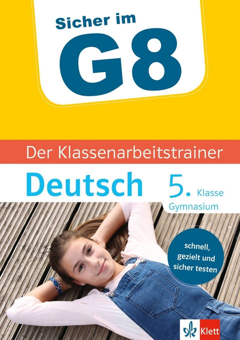 Klett Sicher im G8 Der Klassenarbeitstrainer Deutsch 5. Klasse - Wolf Dieter Hellberg, Wolfgang Megow