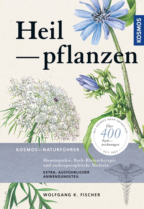 Heilpflanzen - Wolfgang K. Fischer