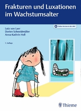 Frakturen und Luxationen im Wachstumsalter - Lutz Von Laer, Dorien Schneidmüller, Anna-Kathrin Hell