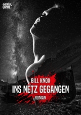 INS NETZ GEGANGEN - Bill Knox