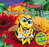 Baxter Learns to Fly - Kerry A McMullan