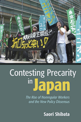 Contesting Precarity in Japan -  Saori Shibata