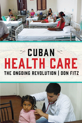 Cuban Health Care - Don Fitz