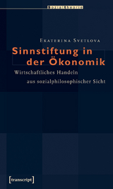 Sinnstiftung in der Ökonomik - Ekaterina Svetlova