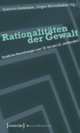 Rationalitäten der Gewalt - 