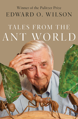 Tales from the Ant World - Edward O. Wilson